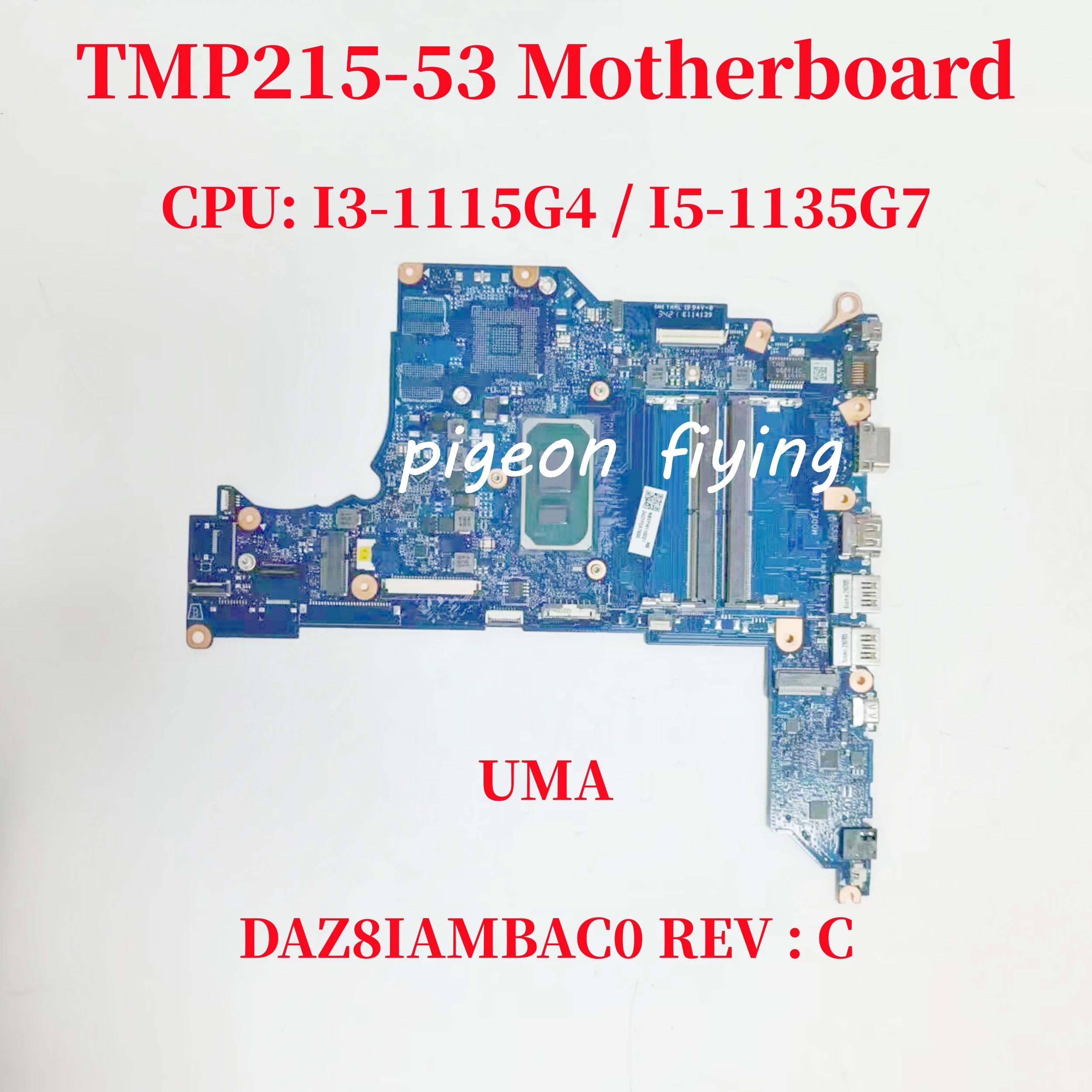 DAZ8IAMBAC0 RAV : C  , ACER TRAVEMATE TMP215-53 Ʈ  CPU: I3-1115G4 I5-1135G7 UMA 100% ׽Ʈ OK